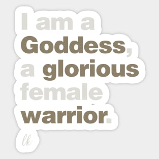 I Am a Goddess Sticker